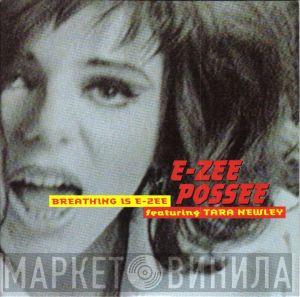 E-Zee Possee - Breathing Is E-Zee