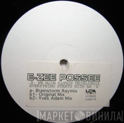  E-Zee Possee  - Everything Starts With An "E"