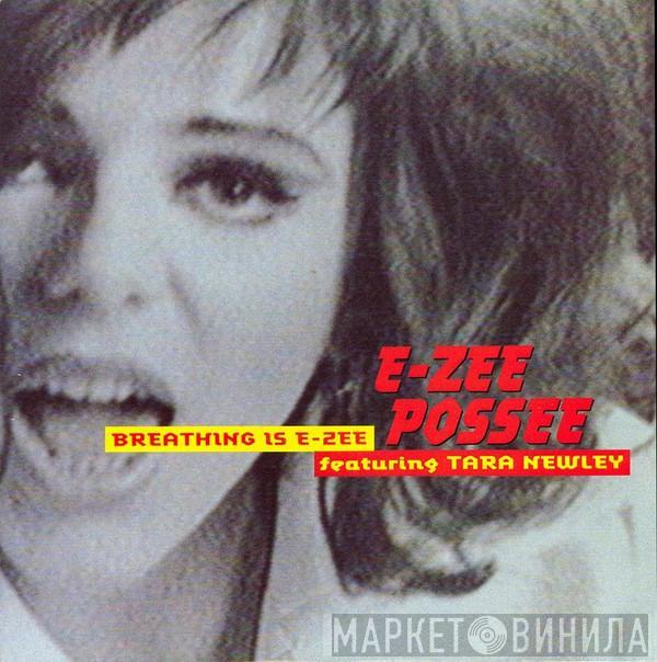 E-Zee Possee, Tara Newley - Breathing Is E-Zee