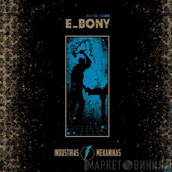 E-bony  - Digital Dawn