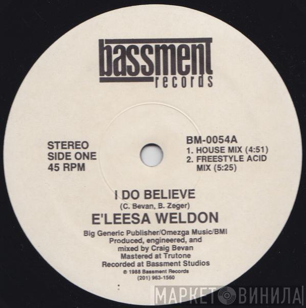 E'leesa Weldon - I Do Believe