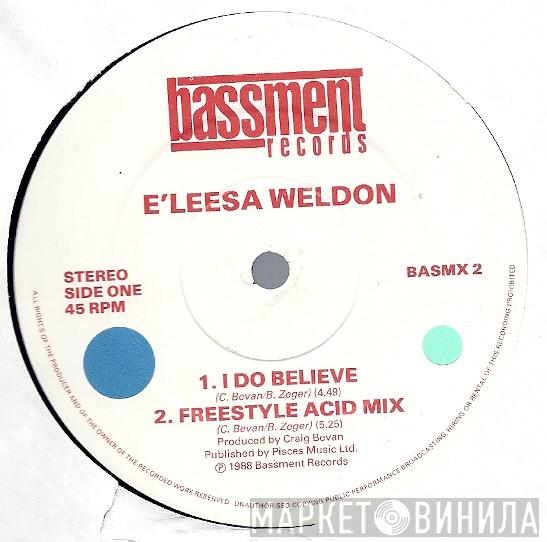 E'leesa Weldon - I Do Believe