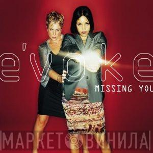 E'voke - Missing You