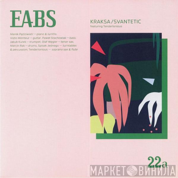 EABS, Tenderlonious - Kraksa / Svantetic