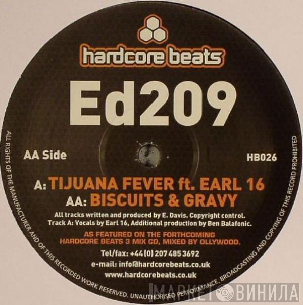 ED209 - Tijuana Fever / Biscuits & Gravy