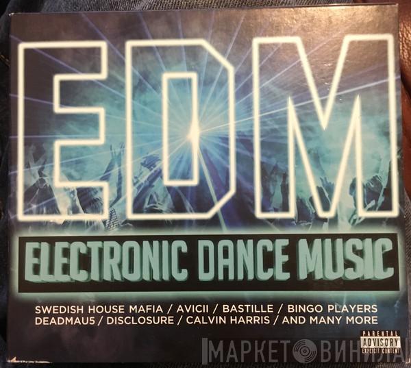  - EDM (Electronic Dance Music)