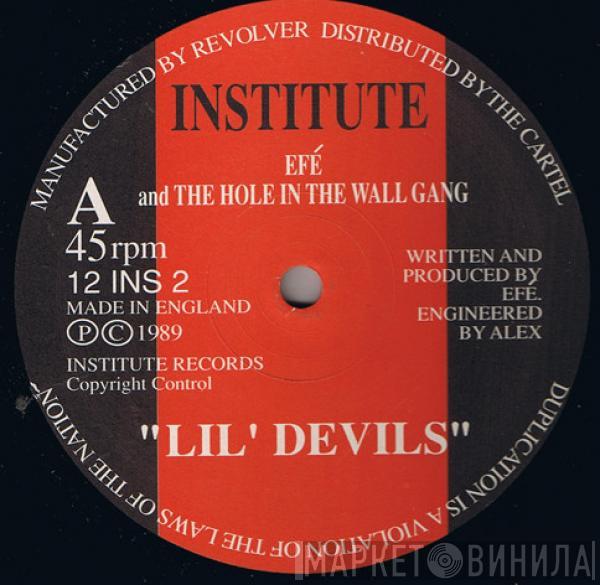 EFÉ, The Hole In The Wall Gang, The Rap Devil - Lil Devils