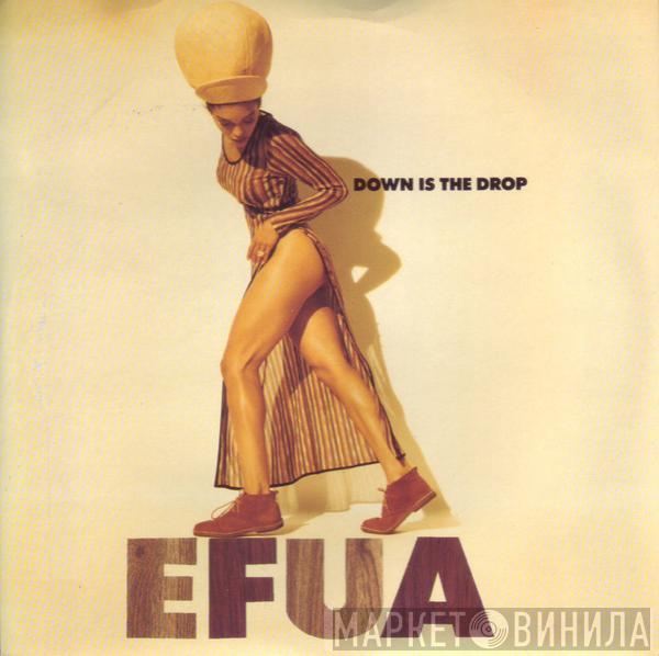 EFUA - Down Is The Drop