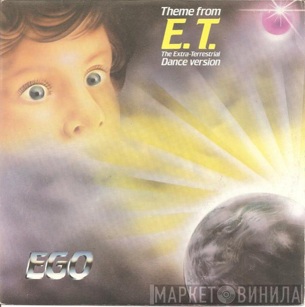  EGO  - Theme From E.T. (The Extra-Terrestrial Dance Version)