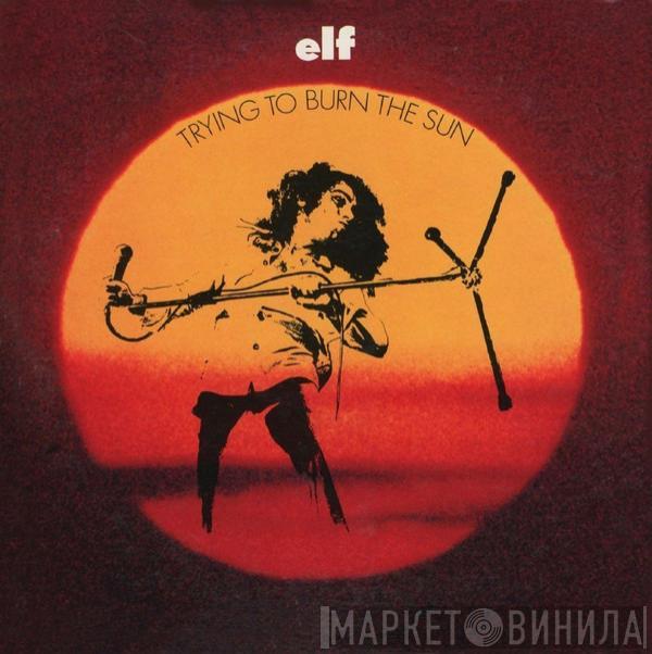  ELF   - Trying To Burn The Sun