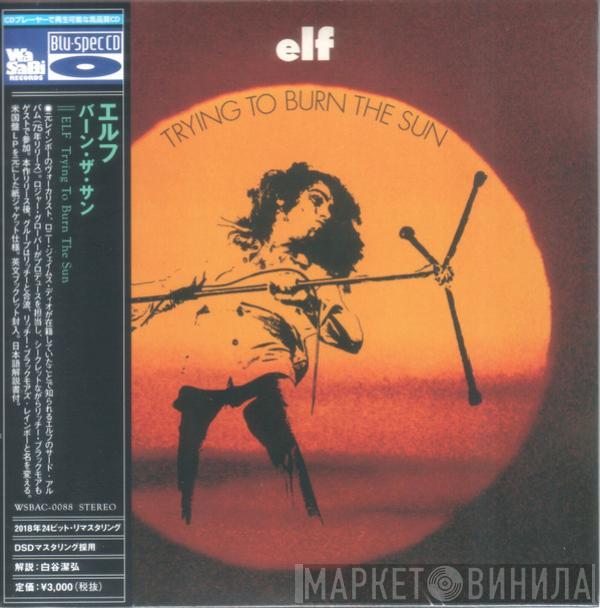  ELF   - Trying To Burn The Sun