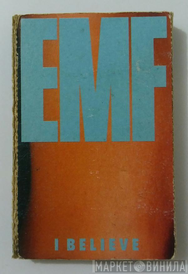  EMF  - I Believe