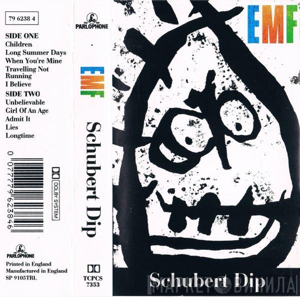 EMF - Schubert Dip