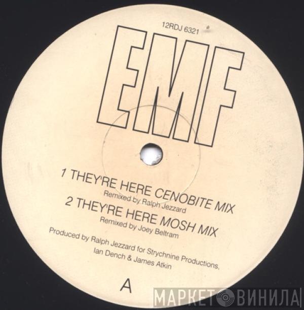 EMF - They're Here