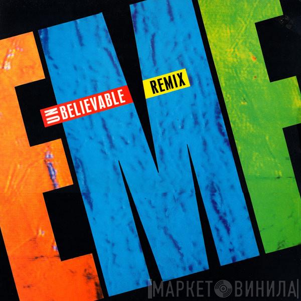 EMF - Unbelievable (Remix)