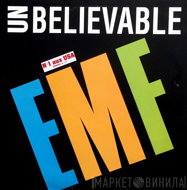 EMF  - Unbelievable