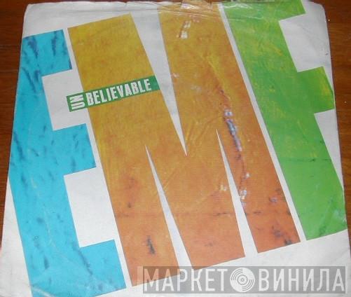 EMF - Unbelievable
