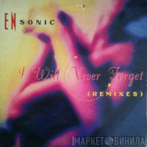 EN-Sonic - I Will Never Forget (Remixes)