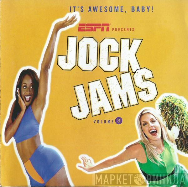  - ESPN Presents Jock Jams Volume 3