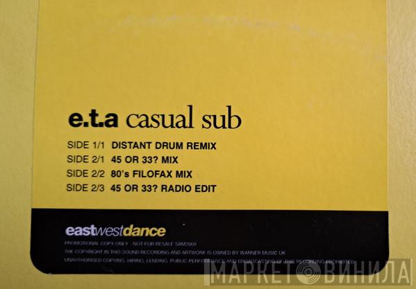 ETA - Casual Sub