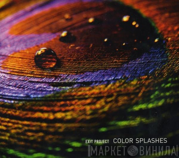 EXIT Project - Color Splashes