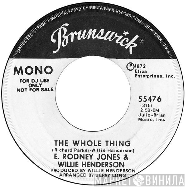 E. Rodney Jones, Willie Henderson - The Whole Thing
