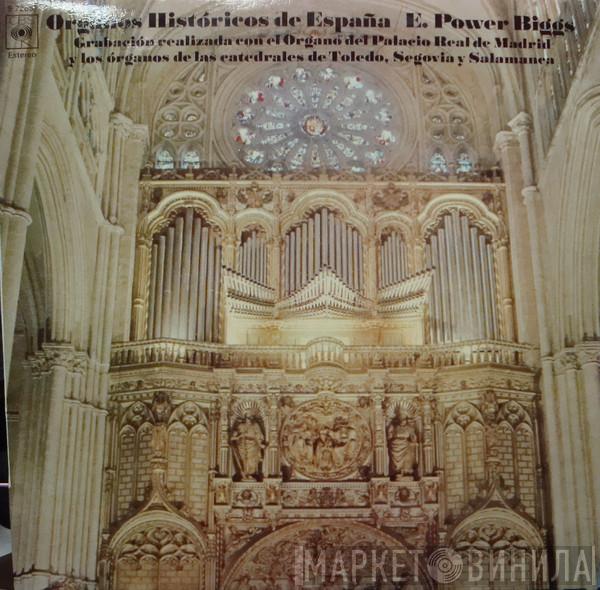  E. Power Biggs  - Organos Historicos de España