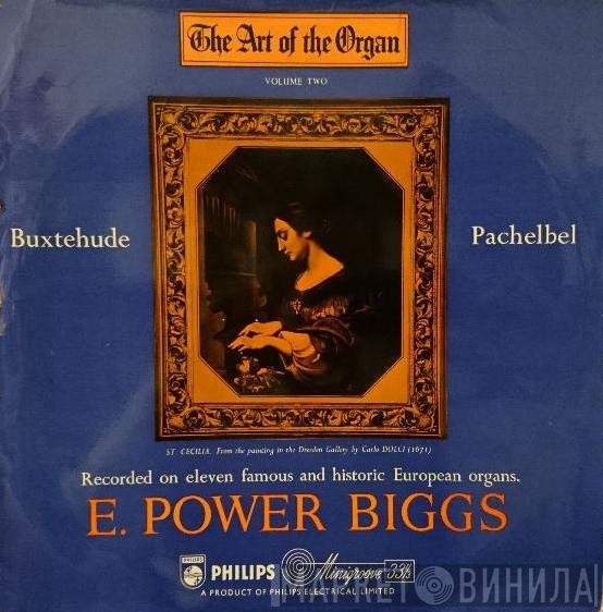 E. Power Biggs - The Art Of The Organ - Volume 2