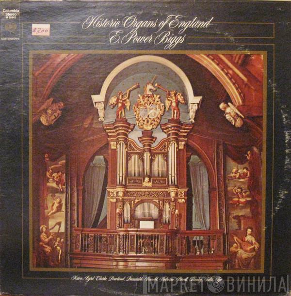  E. Power Biggs  - Historic Organs Of England