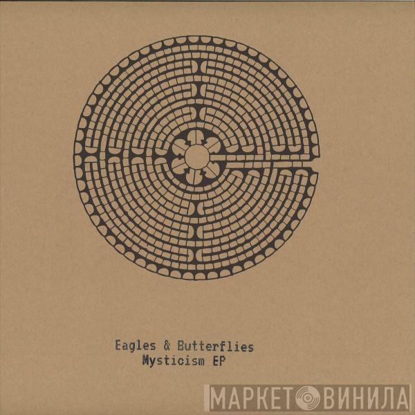 Eagles & Butterflies - Mysticism EP