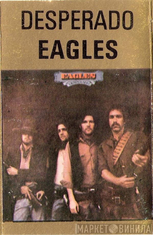  Eagles  - Desperado