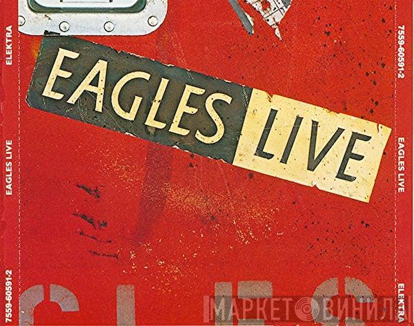 Eagles - Eagles Live