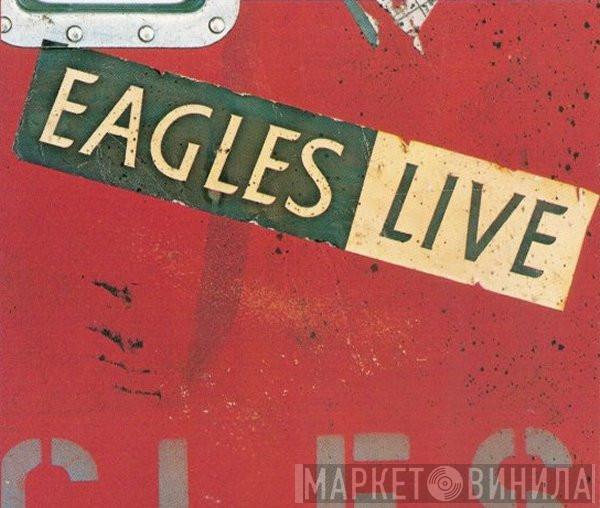 Eagles - Eagles Live