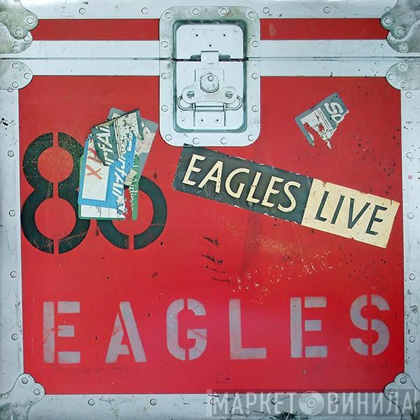 Eagles - Eagles Live