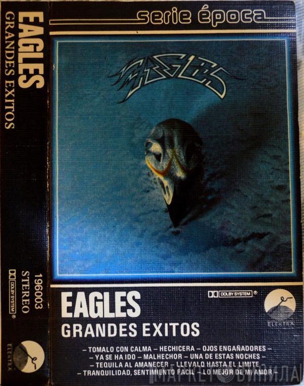  Eagles  - Grandes Exitos