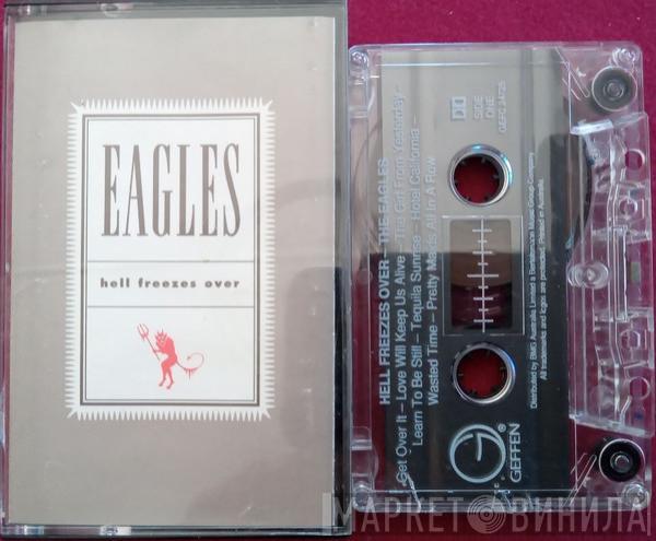  Eagles  - Hell Freezes Over