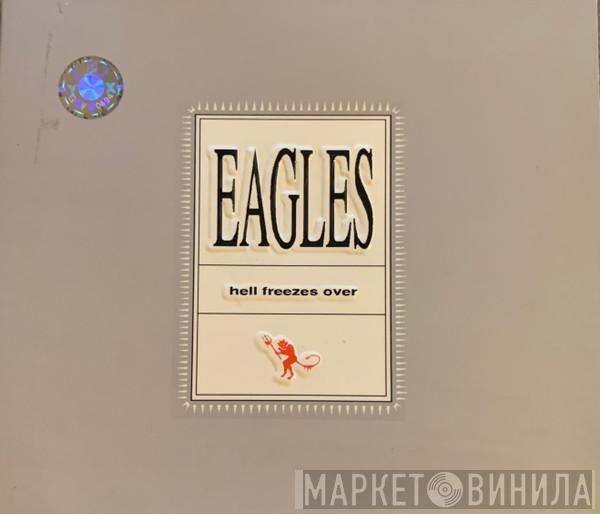  Eagles  - Hell Freezes Over