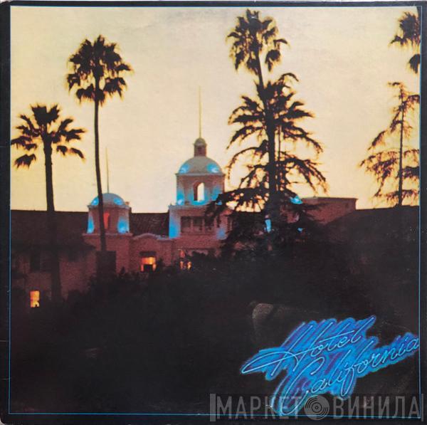  Eagles  - Hotel California