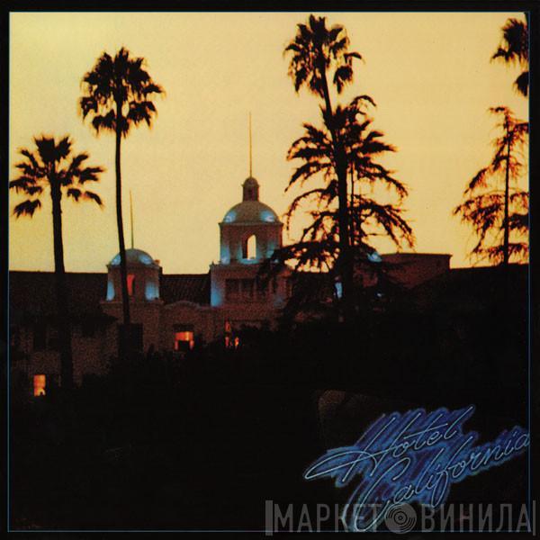  Eagles  - Hotel California