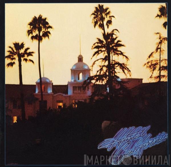  Eagles  - Hotel California