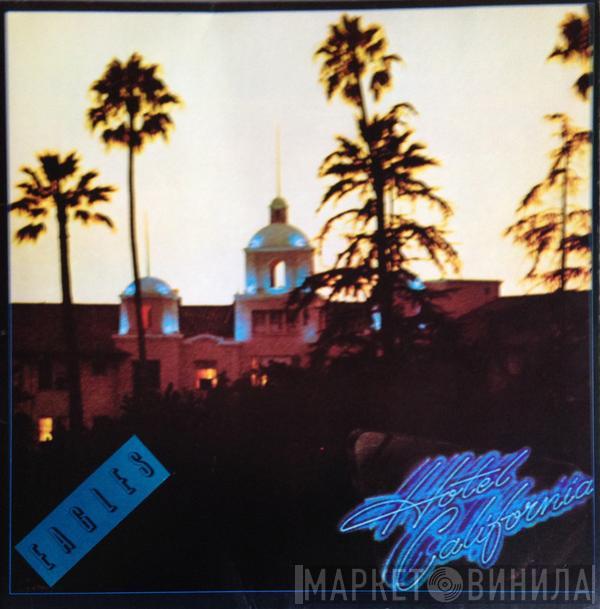  Eagles  - Hotel California