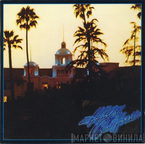  Eagles  - Hotel California