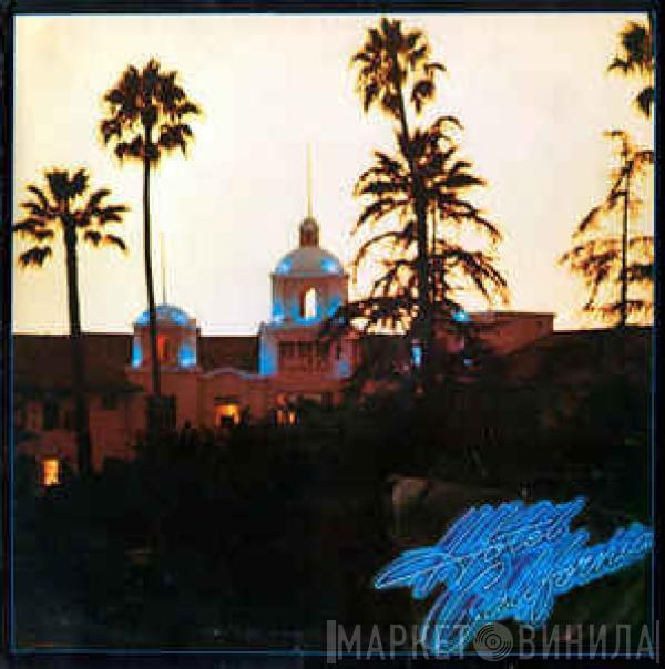  Eagles  - Hotel California