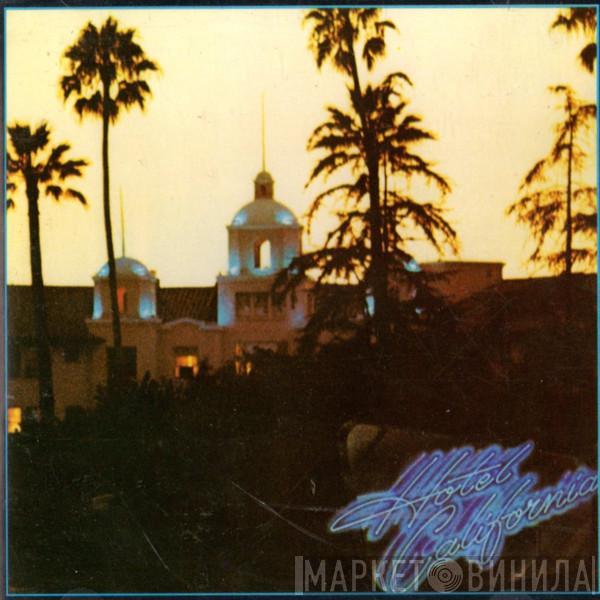  Eagles  - Hotel California