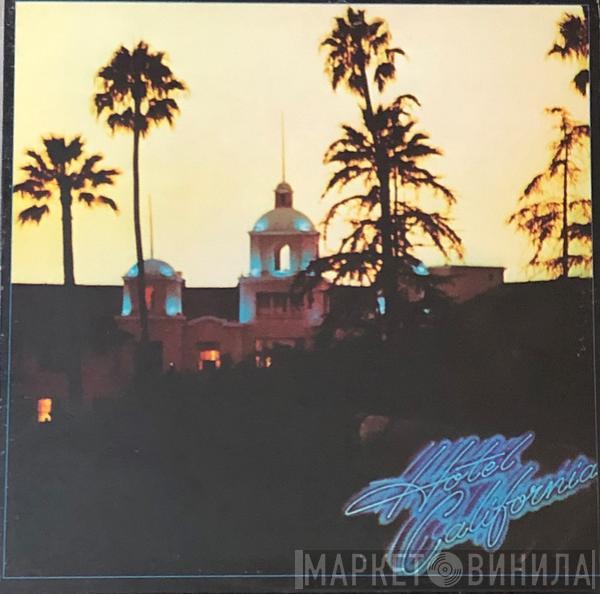  Eagles  - Hotel California