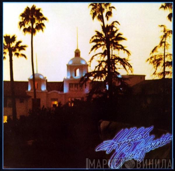  Eagles  - Hotel California