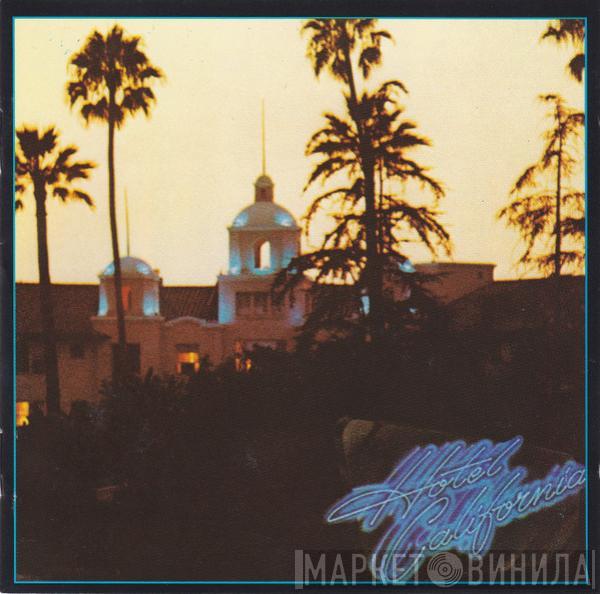  Eagles  - Hotel California