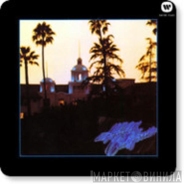  Eagles  - Hotel California