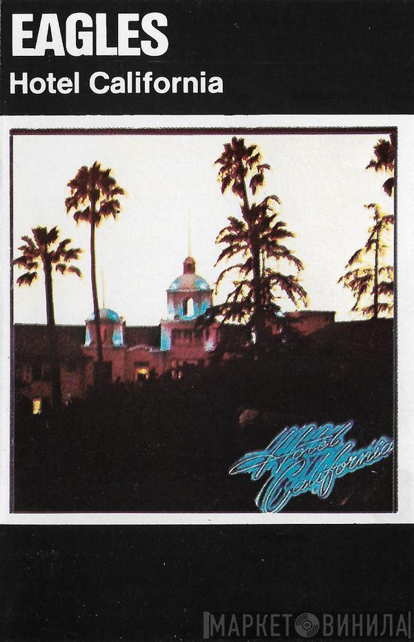  Eagles  - Hotel California