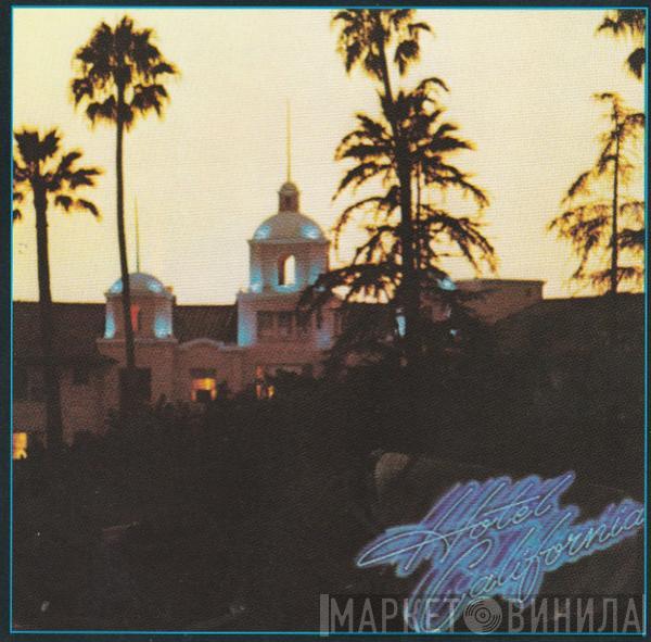  Eagles  - Hotel California